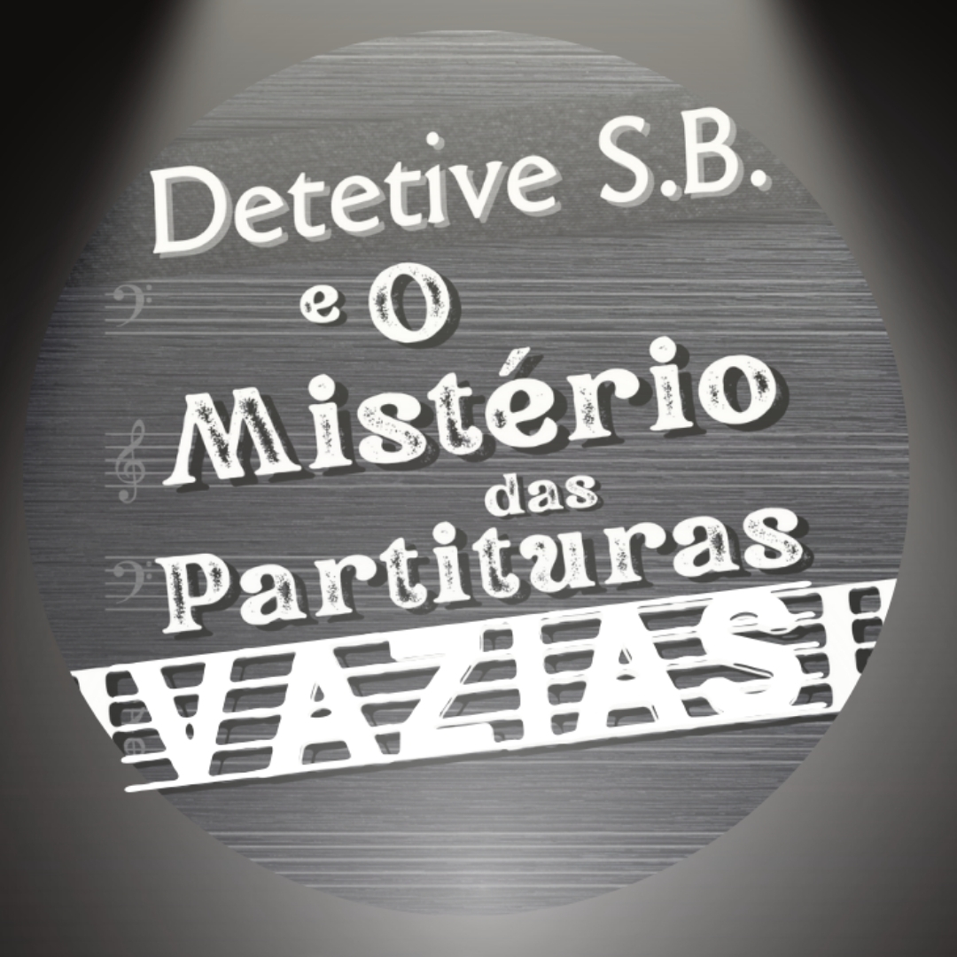 Capa DETETIVE SB E O MISTÉRIO DAS PARTITURAS VAZIAS
